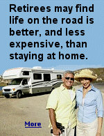 Today's retirees have limited budgets and long life expectancies. Living on the road can be a way to spend less than hanging on to the big house .